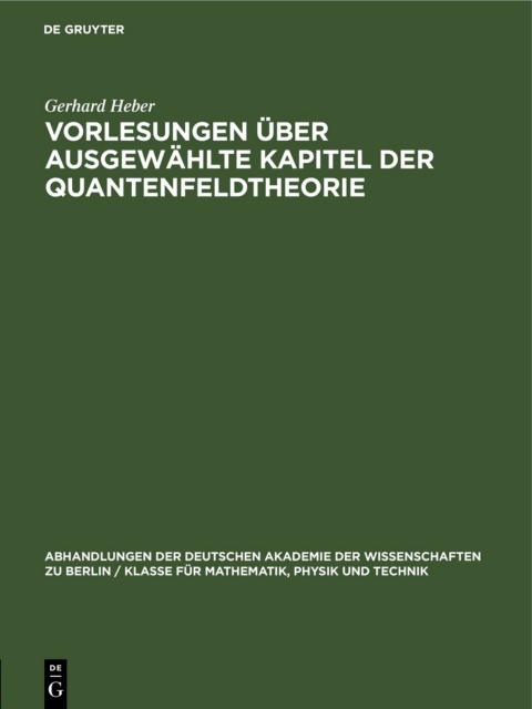 Cover image for book Vorlesungen über Ausgewählte Kapitel der Quantenfeldtheorie