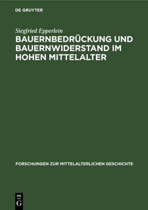 Cover image for book Bauernbedrückung und Bauernwiderstand im hohen Mittelalter