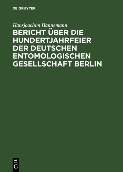 Cover image for book Bericht über die Hundertjahrfeier der Deutschen Entomologischen Gesellschaft Berlin