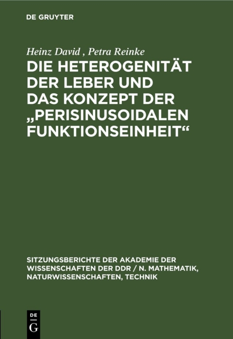 Cover image for book Die Heterogenität der Leber und das Konzept der „Perisinusoidalen Funktionseinheit“