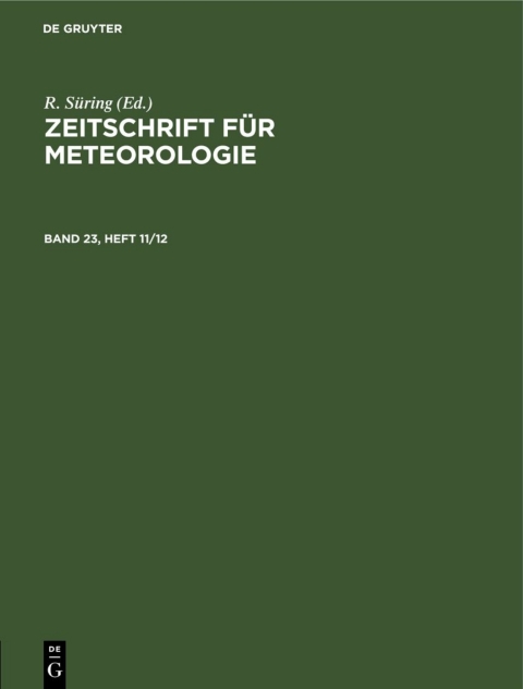 Cover image for book Zeitschrift für Meteorologie. Band 23, Heft 11/12