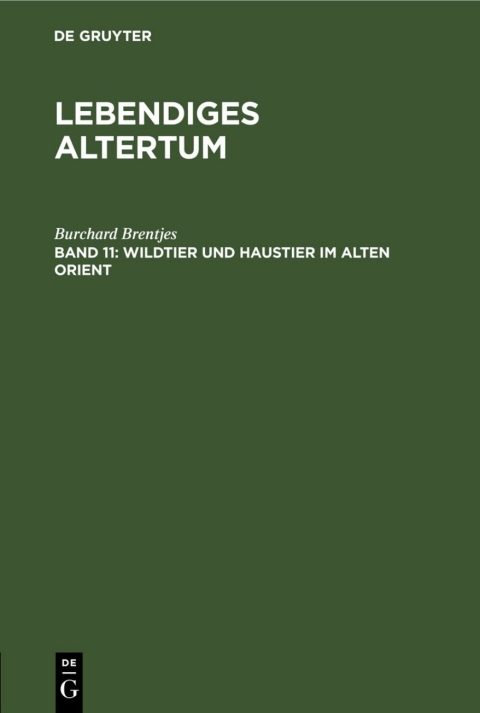 Cover image for book Wildtier und Haustier im Alten Orient