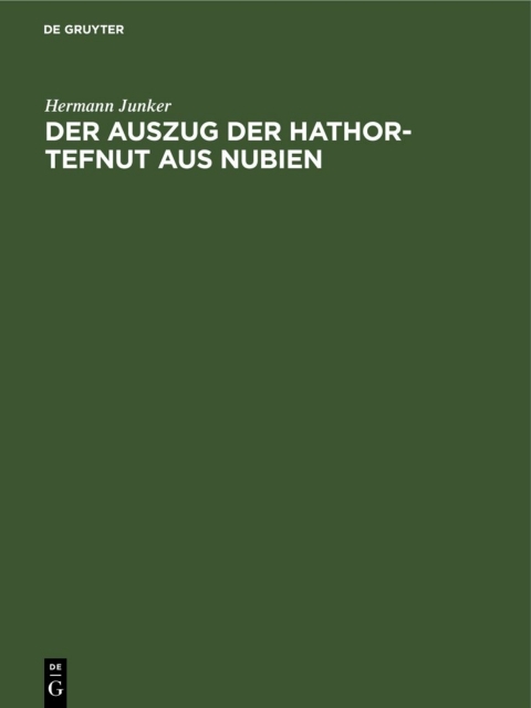 Cover image for book Der Auszug der Hathor-Tefnut aus Nubien