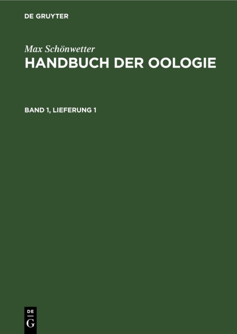 Cover image for book Max Schönwetter: Handbuch der Oologie. Band 1, Lieferung 1