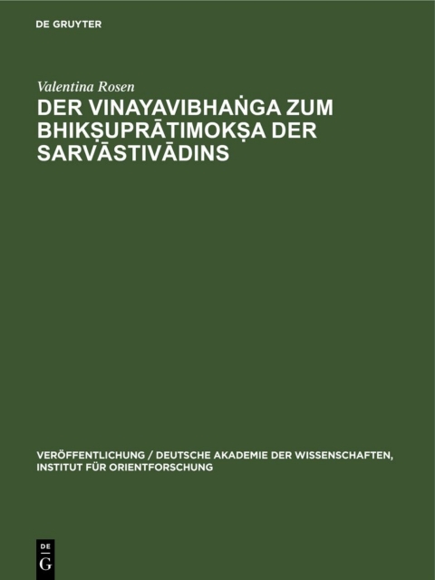 Cover image for book Der Vinayavibhaṅga zum Bhikṣuprātimokṣa der Sarvāstivādins