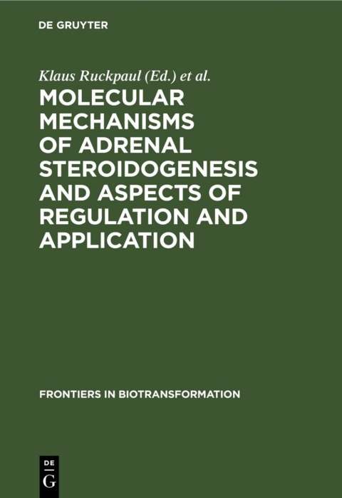 Cover image for book Molecular mechanisms of adrenal steroidogenesis and aspects of regulation and application