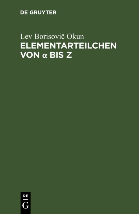 Cover image for book Elementarteilchen von α bis Z