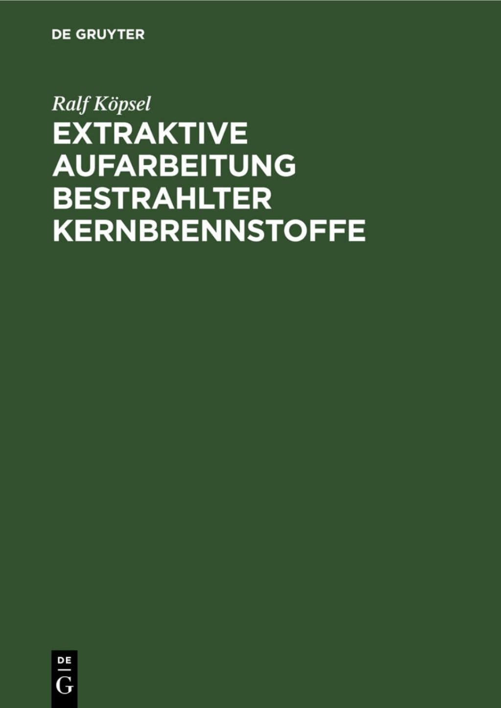 Page Fidelity Extraktive Aufarbeitung bestrahlter Kernbrennstoffe; $148.73