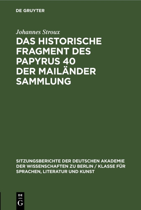 Cover image for book Das historische Fragment des Papyrus 40 der Mailänder Sammlung