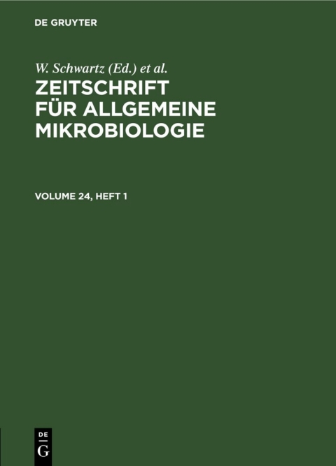 Cover image for book Zeitschrift für Allgemeine Mikrobiologie. Volume 24, Heft 1