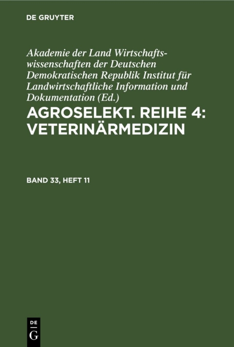 Cover image for book Agroselekt. Reihe 3: Tierproduktion. Band 33, Heft 11