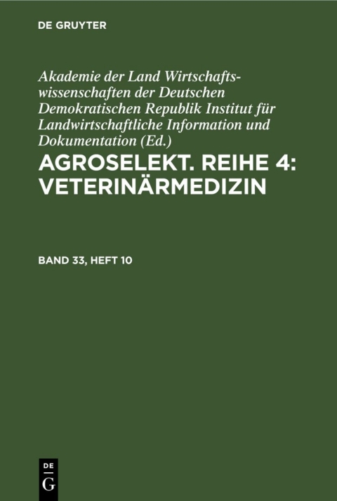 Cover image for book Agroselekt. Reihe 3: Tierproduktion. Band 33, Heft 10