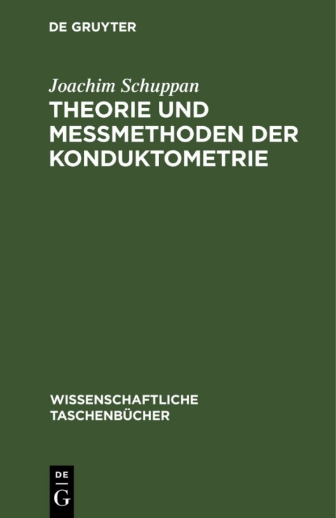 Cover image for book Theorie und Meßmethoden der Konduktometrie