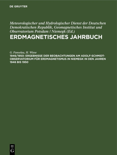 Cover image for book Ergebnisse der Beobachtungen am Adolf-Schmidt-Observatorium für Erdmagnetismus in Niemegk in den Jahren 1946 bis 1950