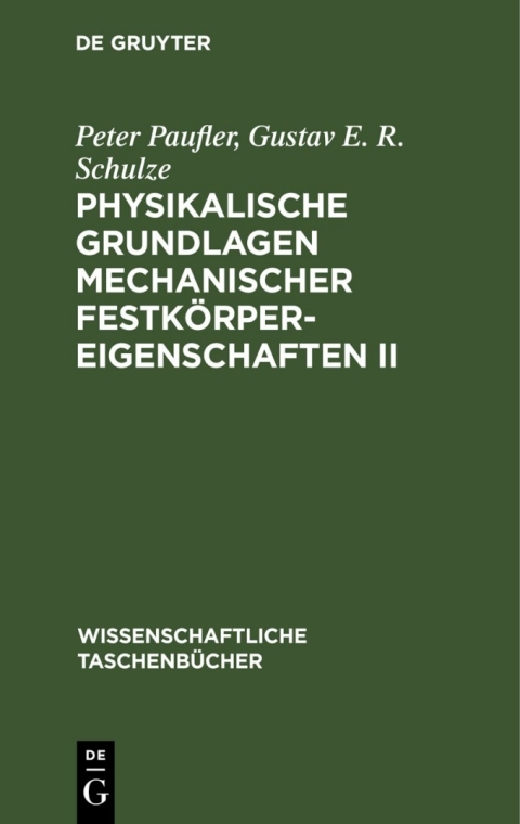 Cover image for book Physikalische Grundlagen mechanischer Festkörpereigenschaften II