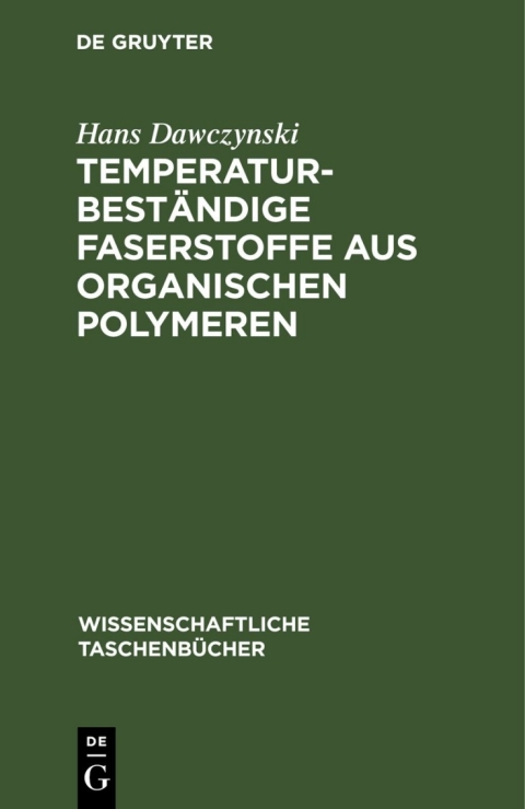 Cover image for book Temperaturbeständige Faserstoffe aus organischen Polymeren