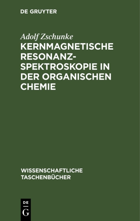Cover image for book Kernmagnetische Resonanzspektroskopie in der organischen Chemie
