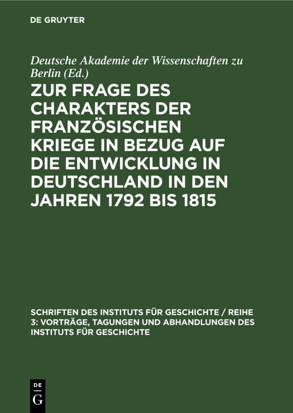 Page Fidelity Zur Frage des Charakters der französischen Kriege in Bezug auf die Entwicklung in Deutschland in den Jahren 1792 bis 1815; $148.73