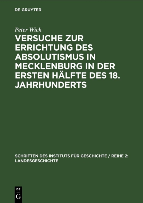 Cover image for book Versuche zur Errichtung des Absolutismus in Mecklenburg in der ersten Hälfte des 18. Jahrhunderts