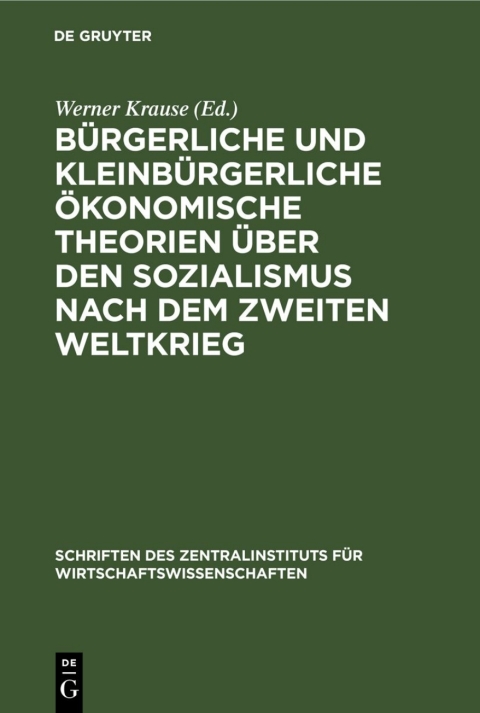 Cover image for book Bürgerliche und kleinbürgerliche ökonomische Theorien über den Sozialismus nach dem zweiten Weltkrieg