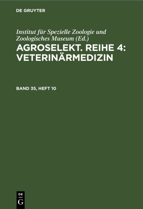 Cover image for book Agroselekt. Reihe 4: Veterinärmedizin. Band 35, Heft 10