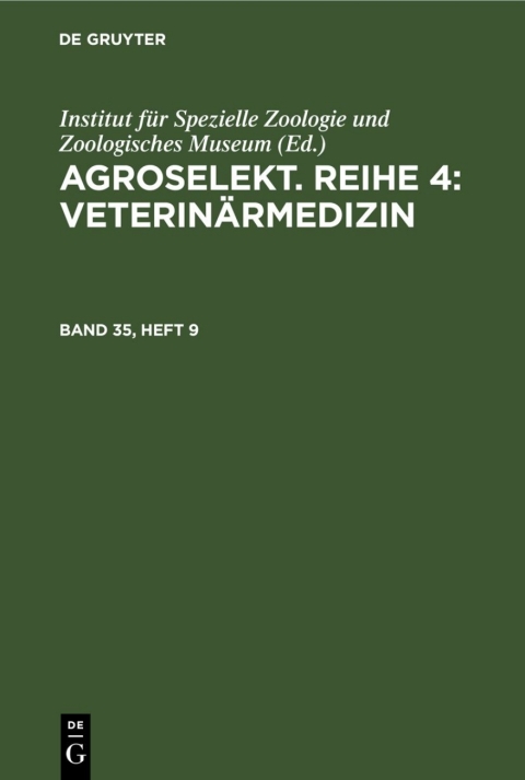 Cover image for book Agroselekt. Reihe 4: Veterinärmedizin. Band 35, Heft 9