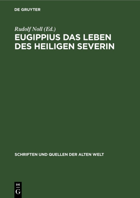 Cover image for book Eugippius das Leben des Heiligen Severin