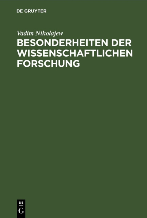 Cover image for book Besonderheiten der wissenschaftlichen Forschung