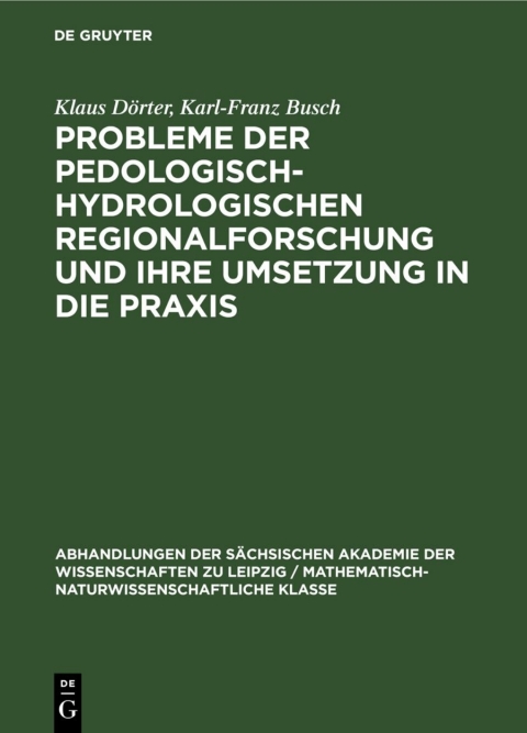 Cover image for book Probleme der pedologisch-hydrologischen Regionalforschung und ihre Umsetzung in die Praxis