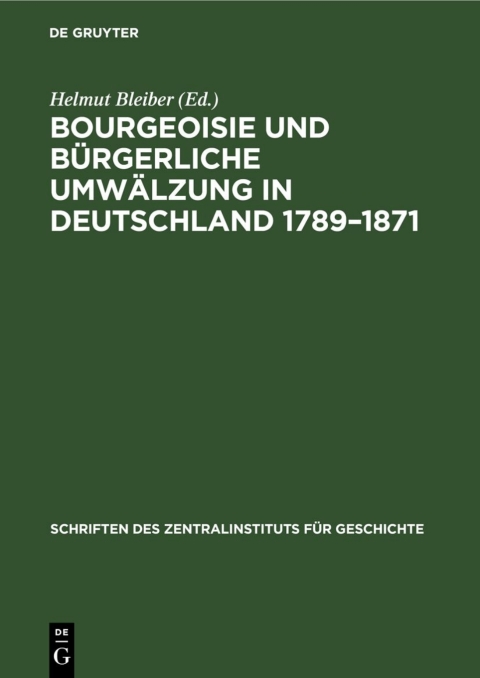 Cover image for book Bourgeoisie und bürgerliche Umwälzung in Deutschland 1789–1871