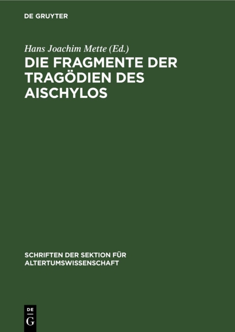Cover image for book Die Fragmente der Tragödien des Aischylos