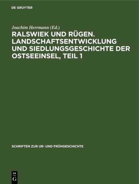 Cover image for book Ralswiek und Rügen. Landschaftsentwicklung und Siedlungsgeschichte der Ostseeinsel, Teil 1
