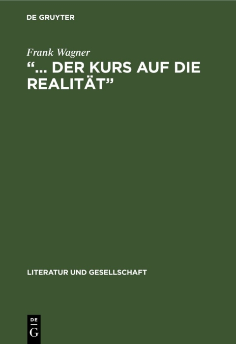 Cover image for book „... der Kurs auf die Realität“
