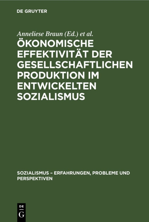 Cover image for book Ökonomische Effektivität der gesellschaftlichen Produktion im entwickelten Sozialismus
