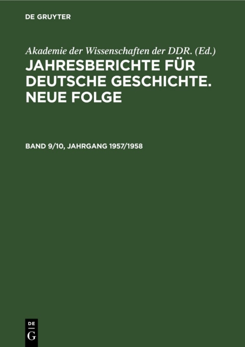 Cover image for book Jahresberichte für deutsche Geschichte. Neue Folge. Band 9/10, Jahrgang 1957/1958