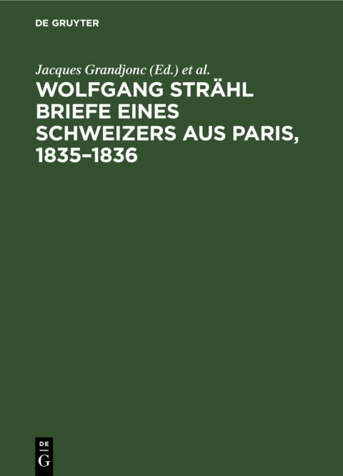 Cover image for book Wolfgang Strähl Briefe eines Schweizers aus Paris, 1835–1836