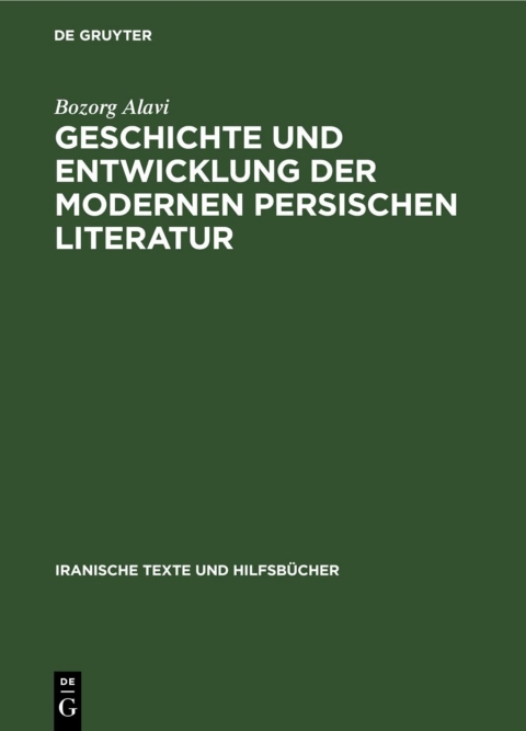 Cover image for book Geschichte und Entwicklung der modernen persischen Literatur