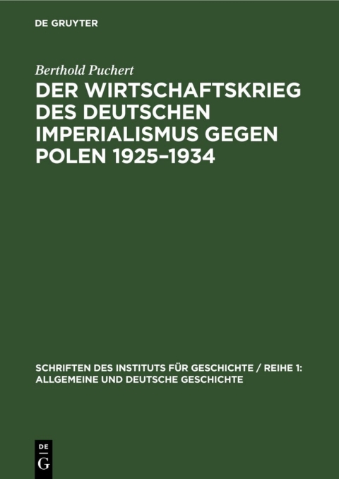 Cover image for book Der Wirtschaftskrieg des Deutschen Imperialismus gegen Polen 1925–1934