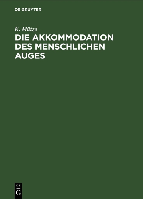 Cover image for book Die Akkommodation des menschlichen Auges