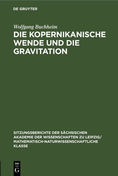 Cover image for book Die Kopernikanische Wende und die Gravitation