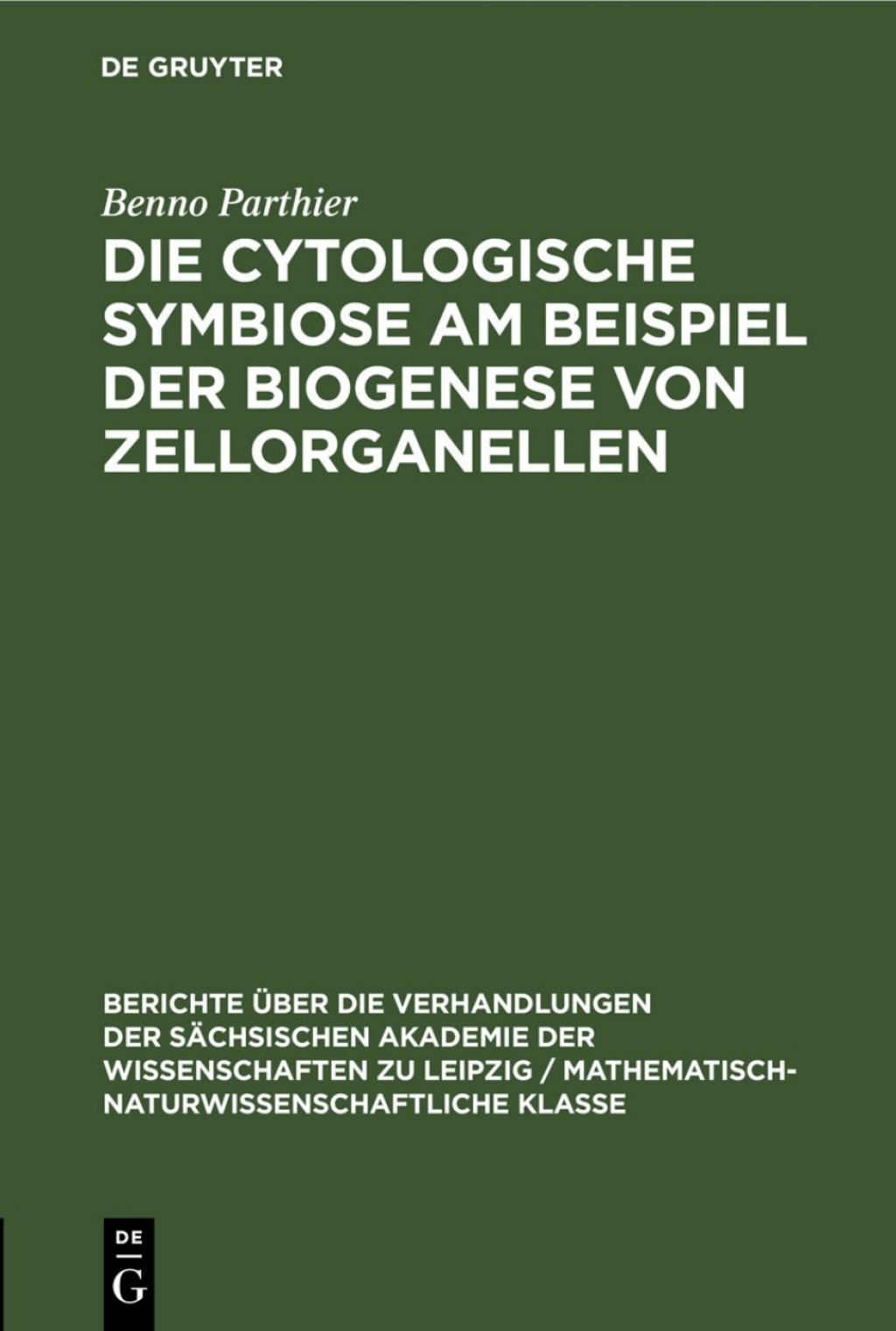 Page Fidelity Die Cytologische Symbiose Am Beispiel der Biogenese von Zellorganellen; $112.76