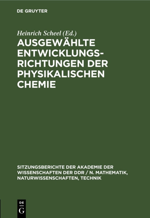 Cover image for book Ausgewählte Entwicklungsrichtungen der physikalischen Chemie