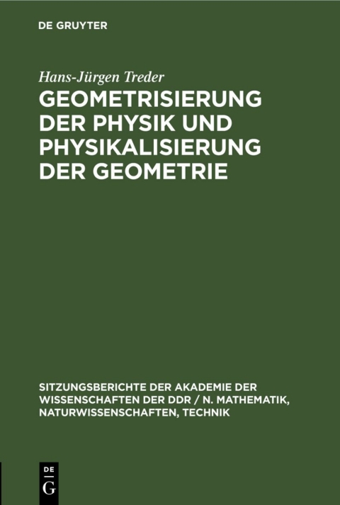 Cover image for book Geometrisierung der Physik und Physikalisierung der Geometrie