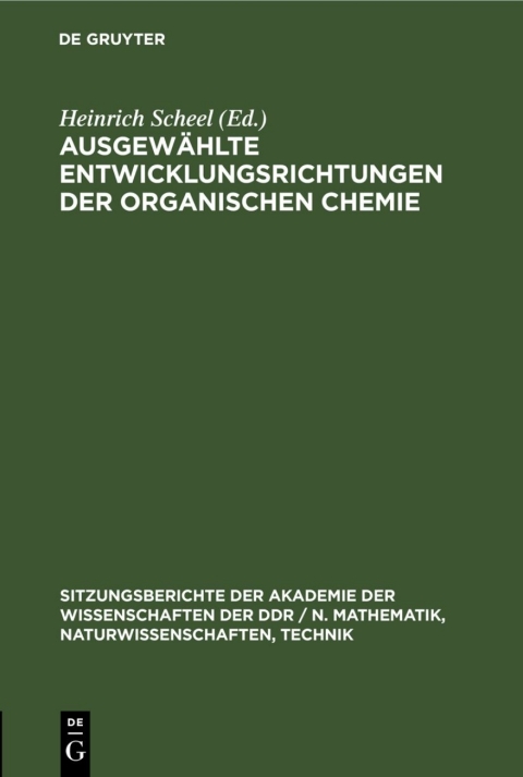 Cover image for book Ausgewählte Entwicklungsrichtungen der organischen Chemie