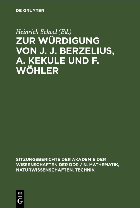 Cover image for book Zur Würdigung von J. J. Berzelius, A. Kekule und F. Wöhler