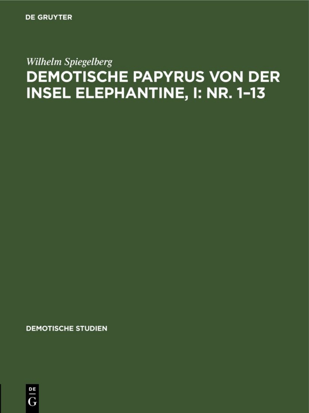 Page Fidelity Demotische Papyrus von der Insel Elephantine, I: Nr. 1–13; $112.76