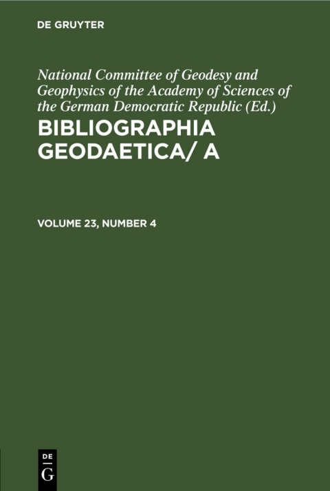 Cover image for book Bibliographia Geodaetica/ A. Volume 23, Number 4