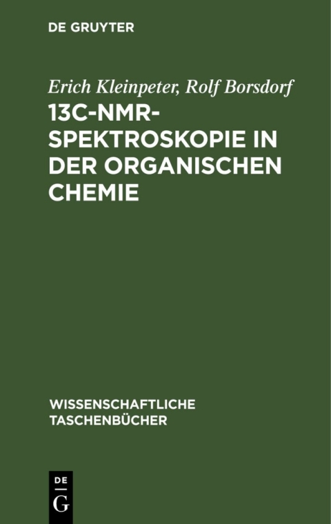 Cover image for book 13C-NMR-Spektroskopie in der organischen Chemie