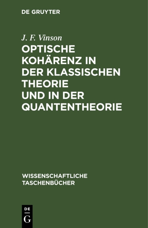 Cover image for book Optische Kohärenz in der klassischen Theorie und in der Quantentheorie