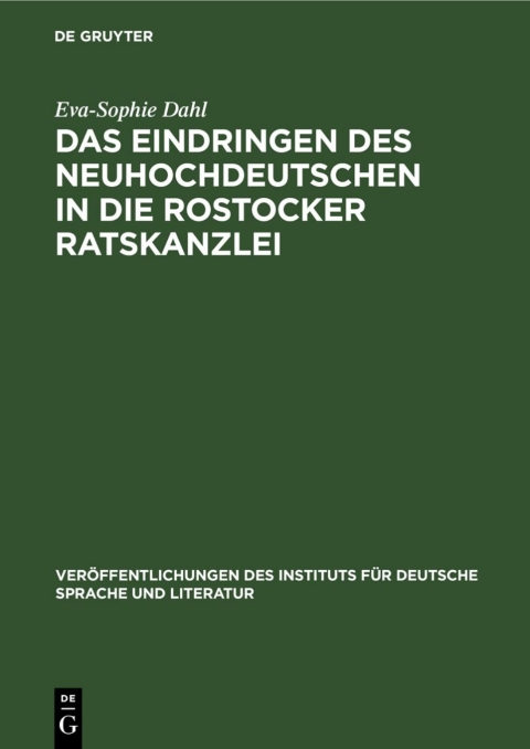 Cover image for book Das Eindringen des Neuhochdeutschen in die Rostocker Ratskanzlei